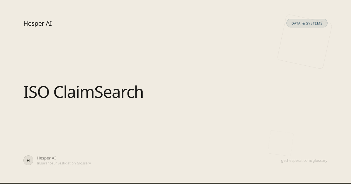 ISO ClaimSearch | Hesper AI
